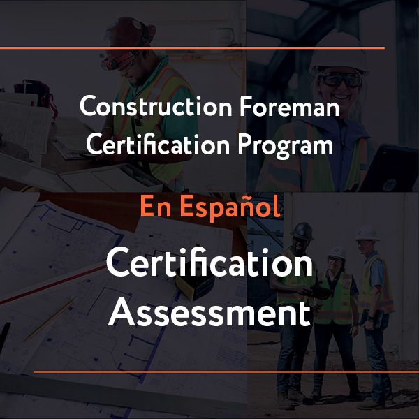 Picture of Construction Foreman Certification Program: Assessment Only