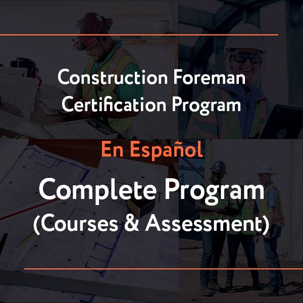 Picture of Construction Foreman Certification Program (En Español): Complete Program (courses + assessment)