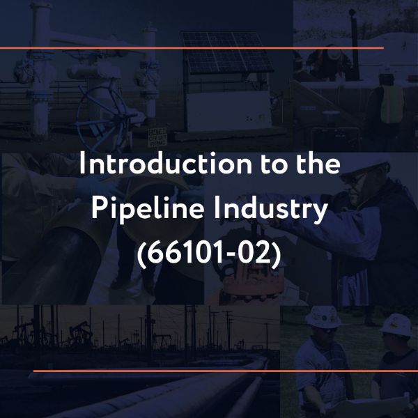 Picture of 66101-02: Introduction to the Pipeline Industry 